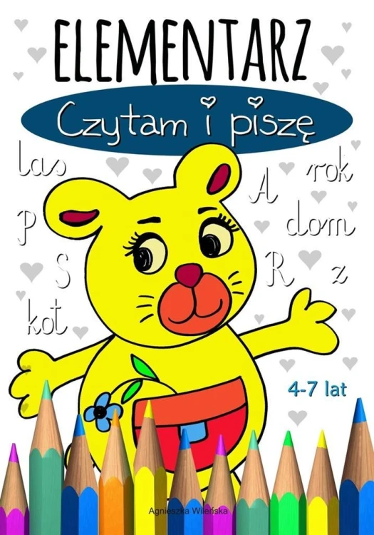 Elementarz. Czytam i piszę. 4-7 lat