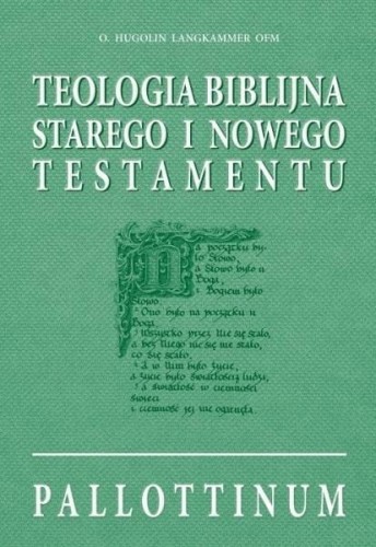 Teologia biblijna ST i NT, praca zbiorowa