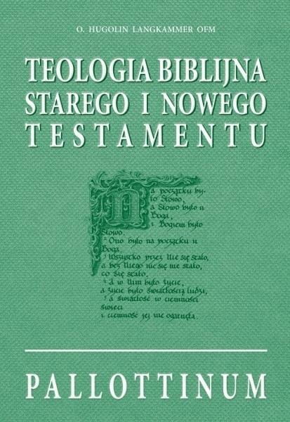 Teologia biblijna ST i NT, praca zbiorowa