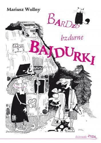 Bardzo bzdurne bajdurki, Mariusz Wollny