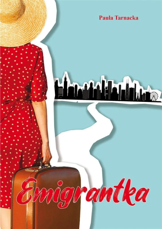 Emigrantka, Paula Tarnacka