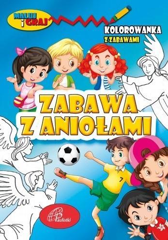 Zabawa z aniołami Kolorowanka, praca zbiorowa