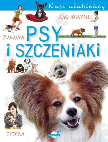 Nasi ulubieńcy. Psy i szczeniaki, Paweł Czapczyk