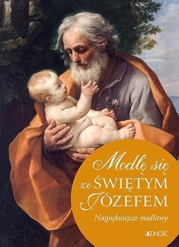 Modlę się ze Świętym Józefem, praca zbiorowa