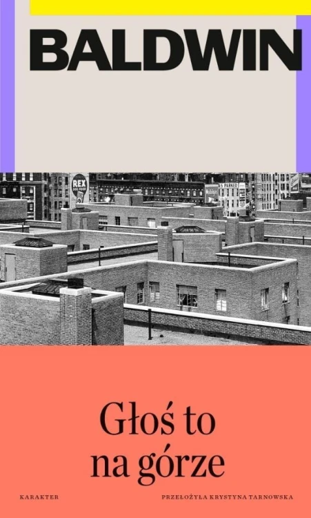 Głoś to na górze, James Baldwin