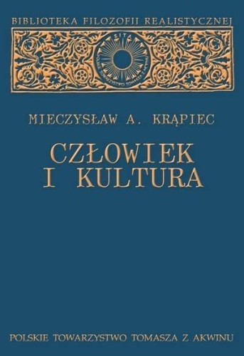 Człowiek i kultura, Mieczysław A. Krąpiec