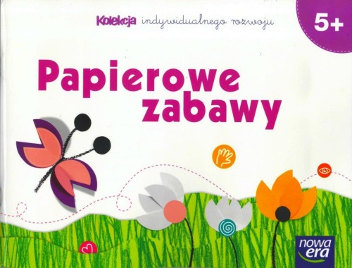 Pięciolatki. Papierowe zabawy NE, Dorota Dziamska