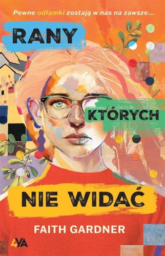 Rany, których nie widać, Faith Gardner