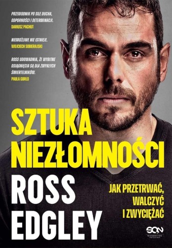 Sztuka niezłomności. Jak przetrwać, walczyć i zwyc