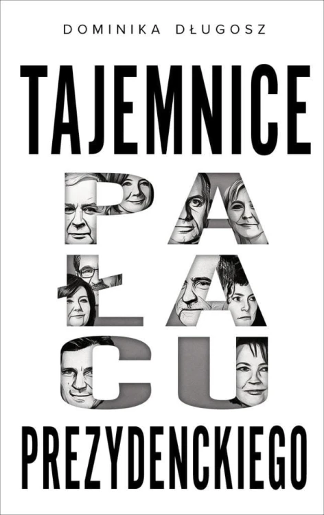 Tajemnice pałacu prezydenckiego, Dominika Długosz