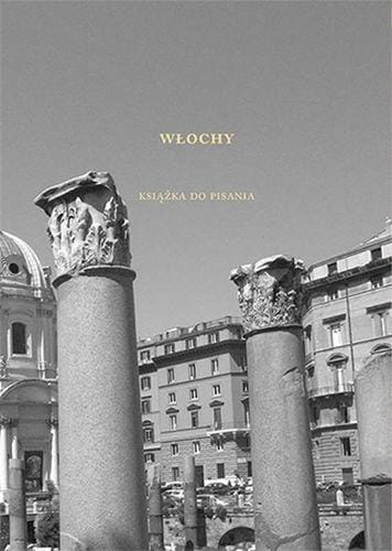 Włochy. Książka do pisania, Paweł Muratow