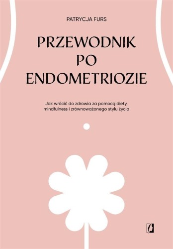 Przewodnik po endometriozie