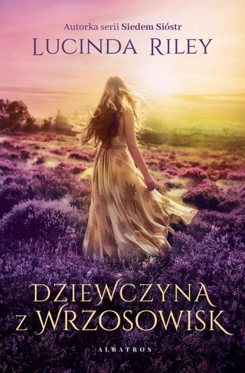 Dziewczyna z wrzosowisk, Lucinda Riley