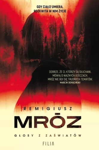 Głosy z zaświatów, Remigiusz Mróz