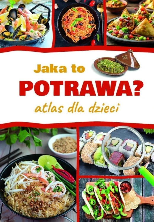 Jaka to potrawa? Atlas dla dzieci, Jarosław Górski