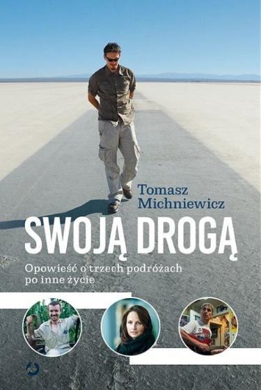 Swoją drogą w.2020, Tomek Michniewicz