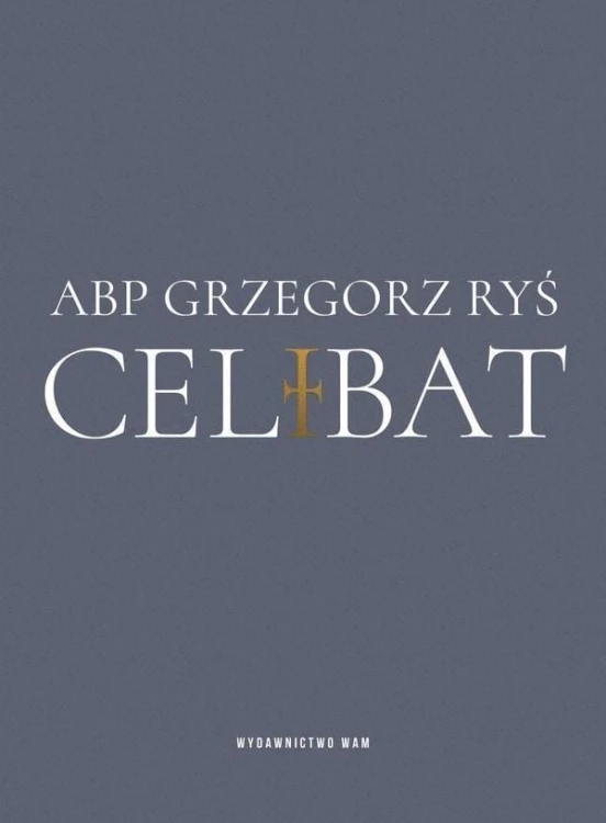 Celibat, abp Grzegorz Ryś