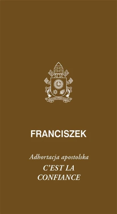 Cest la confiance. Adhortacja apostolska