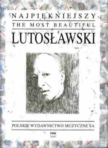Najpiękniejszy Lutosławski na fortepian PWM