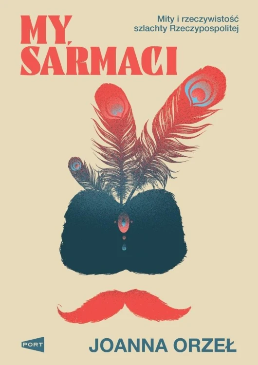 My, Sarmaci, Joanna Orzeł