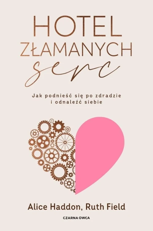 Hotel Złamanych Serc, Alice Haddon, Ruth Field