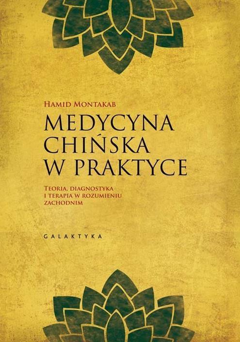 Medycyna chińska w praktyce, Hamid Montakab