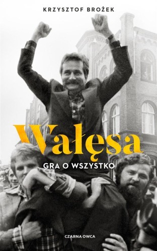 Wałęsa. Gra o wszystko, Krzysztof Brożek