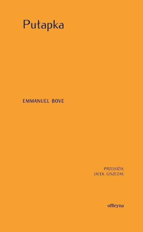 Pułapka, Emmanuel Bove
