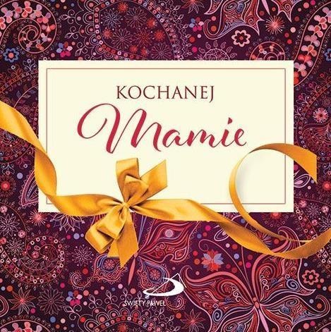 Z kokardką - Kochanej Mamie, praca zbiorowa