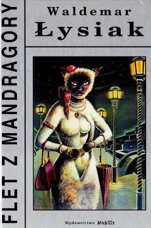 Flet z Mandragory - W. Łysiak, Waldemar Łysiak