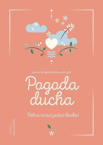 Pogoda ducha, Maja Komasińska-Moller