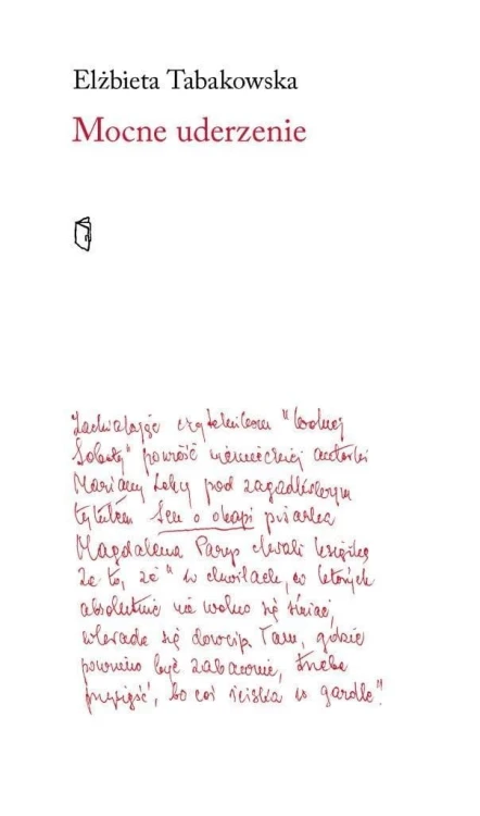 Mocne uderzenie, Elżbieta Tabakowska