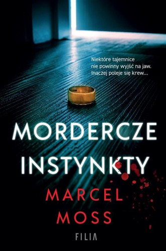 Mordercze instynkty, Marcel Moss