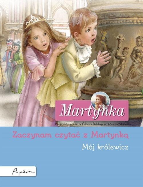 Martynka. Mój królewicz, Gilbert Delahaye