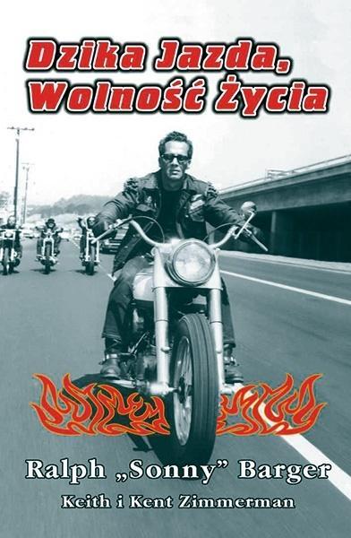 Dzika jazda, wolność życia, Ralph Sonny Barger