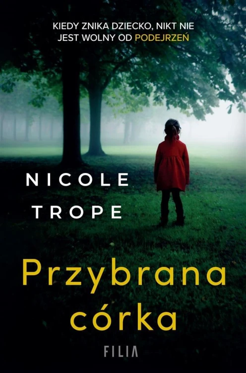 Przybrana córka, Nicole Trope