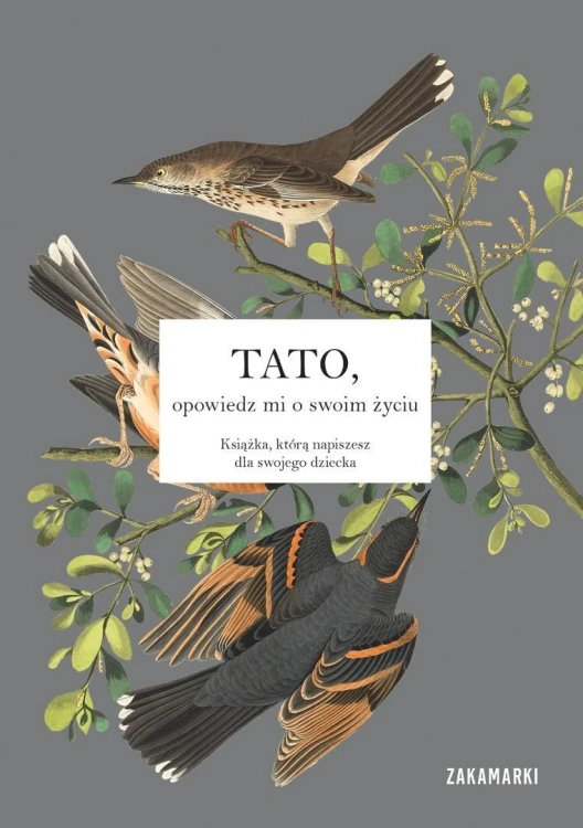 Tato, opowiedz mi o swoim życiu, praca zbiorowa