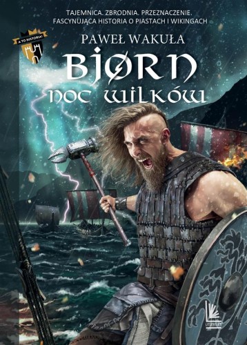 Bjorn T.4 Noc wilków, Paweł Wakuła, Robert Konrad