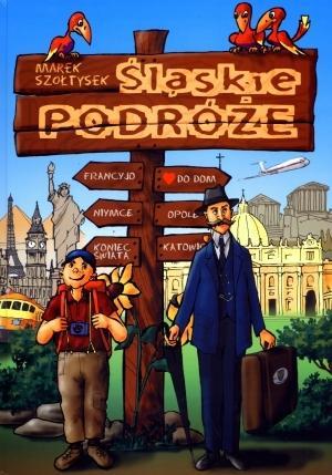 Śląskie podróże, Marek Szołtysek