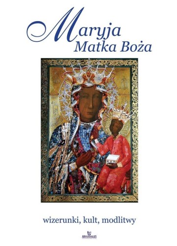 Maryja Matka Boża, praca zbiorowa