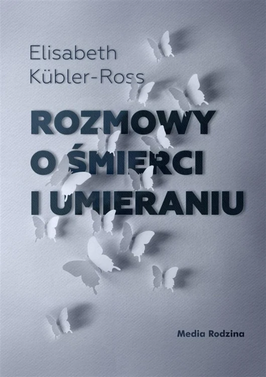 Rozmowy o śmierci i umieraniu