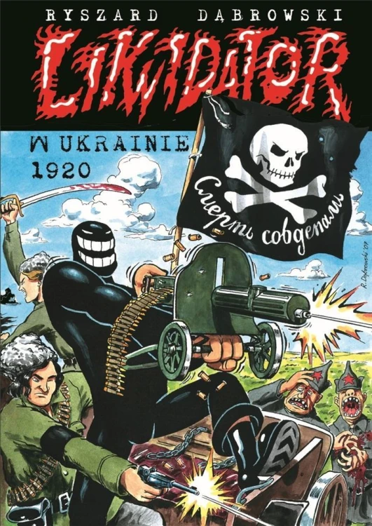 Likwidator w Ukrainie 1920, Ryszard Dąbrowski