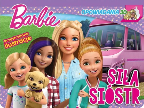Barbie. Barbie. Opowiadania 3D. Siła sióstr