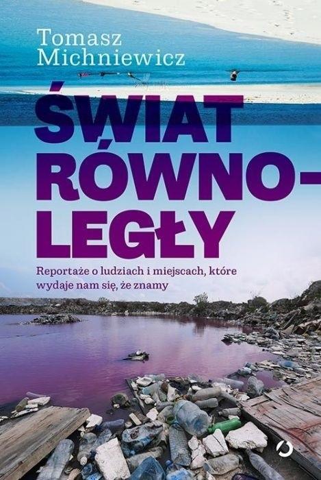 Świat równoległy w.2020, Tomek Michniewicz