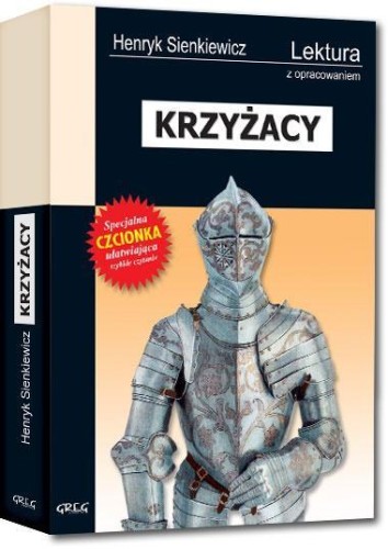 Krzyżacy z oprac. GREG, Henryk Sienkiewicz