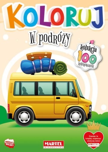 Koloruj - W podróży, praca zbiorowa