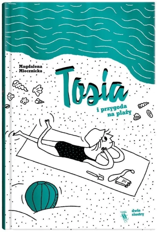Tosia i przygoda na plaży, Magdalena Miesznicka