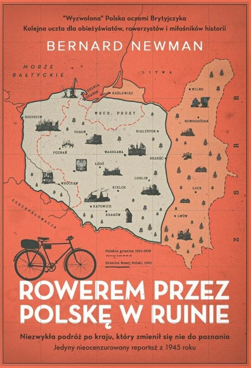 Rowerem przez Polskę w ruinie, Bernard Newman
