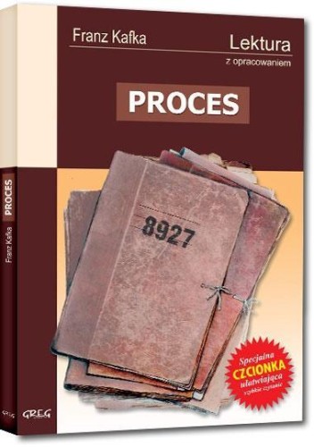 Proces z oprac. GREG, Franz Kafka