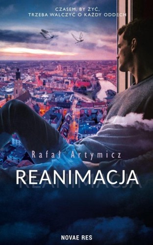 Reanimacja, Rafał Artymicz